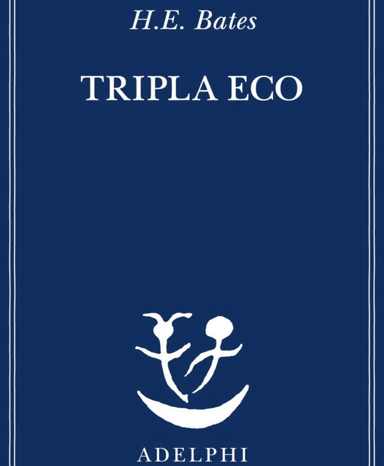 Cosa leggere: Tripla eco, di H.E.&nbsp;Bates